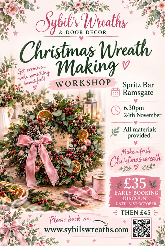 Wreath Making early bird tickets. 630pm, Spitz Bar Ramsgate 24th November